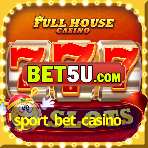 sport bet casino